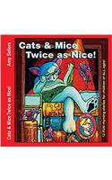 Cats & Mice, Twice as Nice!