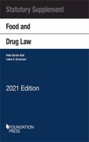 Food and Drug Law, 2021 Statutory Supplement