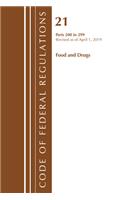 Code of Federal Regulations, Title 21 Food and Drugs 200-299, Revised as of April 1, 2019