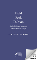 Field, Fork, Fashion