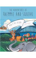 Adventures of Rhemmie and Squeak