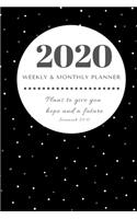 2020 Weekly and Monthly Planner: 12 Month Planner Jan 2020- Jan 2021 with Calendar, Year at a Glance, Notes and Bible Verses
