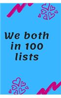 We both in 100 lists