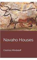Navaho Houses