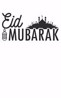 Eid Mubarak: Islamic I Arabic I Mubarak I Eid I Al-Fitr I Fasting I Faith I Eid Mubarak