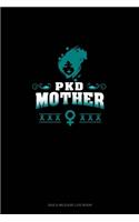 PKD Mother