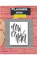 Planner 2020 Now or Never Quote