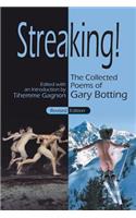 Streaking! The Collected Poems of Gary Botting - Revised Edition