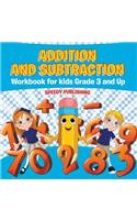 Addition and Subtraction Workbook for Kids Grade 3 and Up