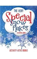 Very Special Snowflakes Coloring Book
