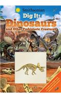 Smithsonian Dig It: Dinosaurs & Other Prehistoric Creatures