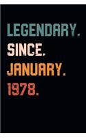Blank Lined Journal, Notebook, Diary, Planner - Legendary Since January 1978 - 41st Birthday Gift For 41 Years Old Men and Women born in January: Medium College-Ruled Journey Diary, 110 page, Lined, 6x9 (15.2 x 22.9 cm)