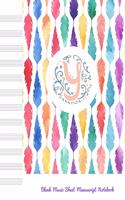 Y Blank Music Sheet Manuscript Notebook