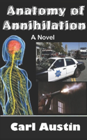 Anatomy of Annihilation