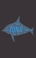 Tuna: Notebook, Journal - Lined Paper - 120 Pages DIN A5 (6 x 9") - Notes, Drawings, Planer, Diary, Organization - Word Cloud Present