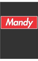 Mandy: Mandy Planner Calendar Notebook Journal, Personal Named Firstname Or Surname For Someone Called Mandy For Christmas Or Birthdays This Makes The Perf