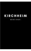 Kirchheim: Notizbuch, Notizblock, Notebook - Liniert, Linien, Lined - DIN A5 (6x9 Zoll), 120 Seiten - Notizen, Termine, Planer, Tagebuch, Organisation - Deine 