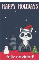 Happy Holidays Feliz Navidad