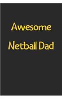 Awesome Netball Dad