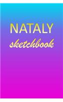 Nataly: Sketchbook - Blank Imaginative Sketch Book Paper - Pink Blue Gold Custom Letter N Personalized Cover - Teach & Practice Drawing for Experienced & As