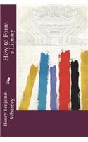 How to Form a Library
