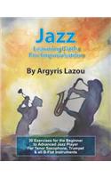 Jazz Learning Paths For Improvisation: 30 Exercises for the Beginner to Advanced Jazz Player/For Tenor Saxophone, Trumpet & all B-Flat Instruments