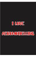 I Love Aeromodelling