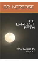 The Darkest Path