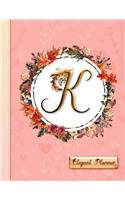 "k" - Elegant Planner: Women's 2019 Floral Calendar - Monthly, Weekly and Daily Entries