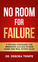 No Room For Failure