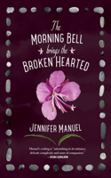 Morning Bell Brings the Broken Hearted