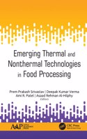 Emerging Thermal and Nonthermal Technologies in Food Processing