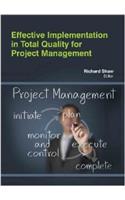 Effective Implementation In Total Quality For Project Management