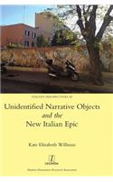 Unidentified Narrative Objects and the New Italian Epic: (42 Italian Perspectives)