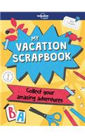 Lonely Planet Kids My Vacation Scrapbook 1