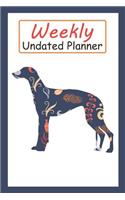 Weekly Undated Planner: 52 Weeks Planner with Blue Flower Greyhound Dog Pattern and Gratitude Journal Section (Agenda, Organizer, Notes, Goals & to Do Lists)