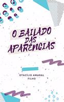 O Bailado Das Apar�ncias