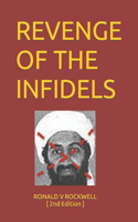 Revenge of the Infidels