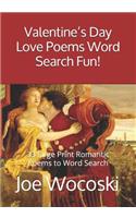 Valentine's Day Love Poems Word Search Fun!
