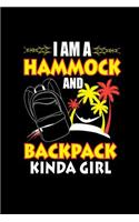 I Am a Hammock and Backpack Kinda Girl