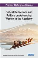 Critical Reflections and Politics on Advancing Women in the Academy