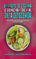 El Libro De Cocina Esencial De La Dieta Cetogénica