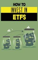 How To Invest In ETFs