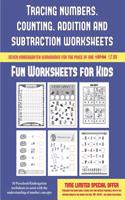 Fun Worksheets for Kids (Tracing numbers, counting, addition and subtraction): 50 Preschool/Kindergarten worksheets to assist with the understanding of number concepts