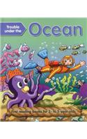 Trouble Under the Ocean