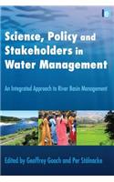 Science, Policy and Stakeholders in Water Management