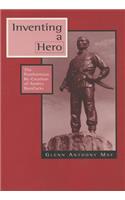 Inventing a Hero