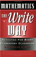 Mathematics the Write Way: Activities for Every Elementary Classroom