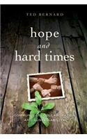 Hope and Hard Times