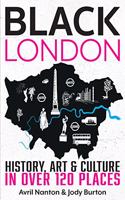 Black London: History, Art & Culture in over 120 places